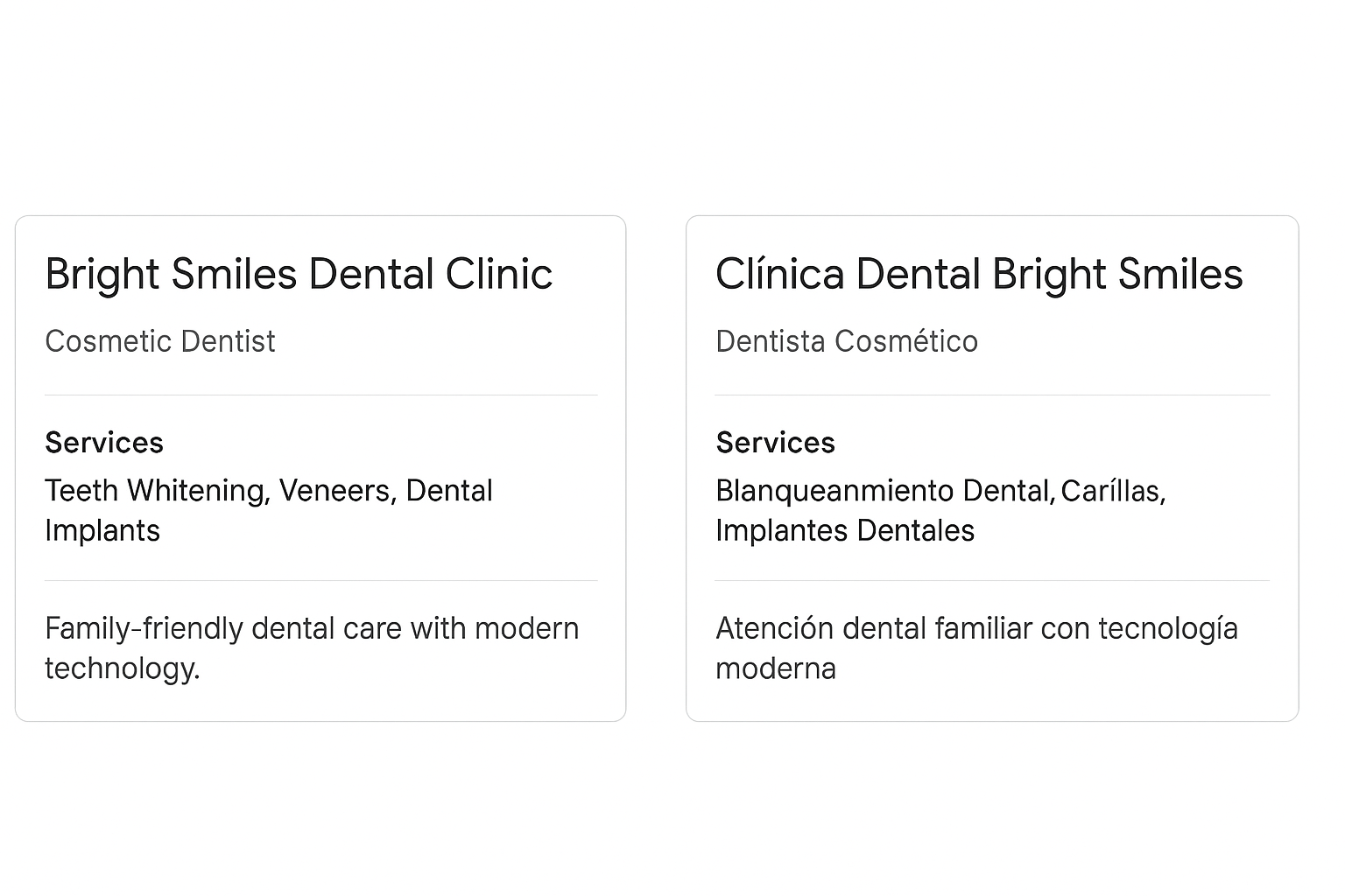 Mock Google Business Profiles side by side — one in English (“Bright Smiles Dental Clinic”) and one in Spanish (“Clínica Dental Bright Smiles”) Mock Google Business Profiles side by side — one in English (“Bright Smiles Dental Clinic”) and one in Spanish (“Clínica Dental Bright Smiles”) — with highlighted sections for categories, services, and descriptions in both languages